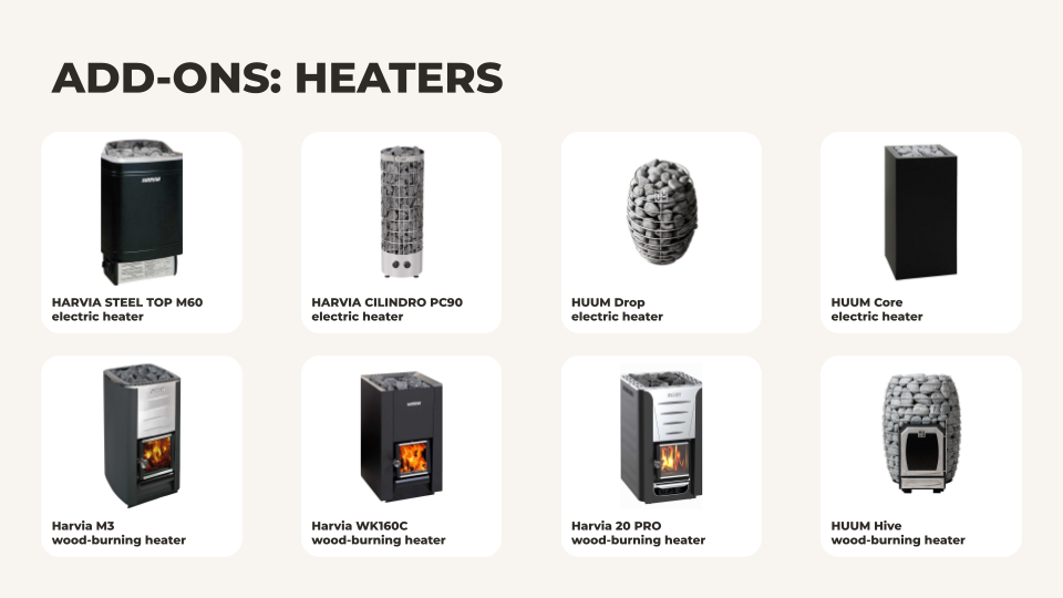 Samogitos outdoor saunas can be configured with a variety of add-ons to suit your needs and lifestyle